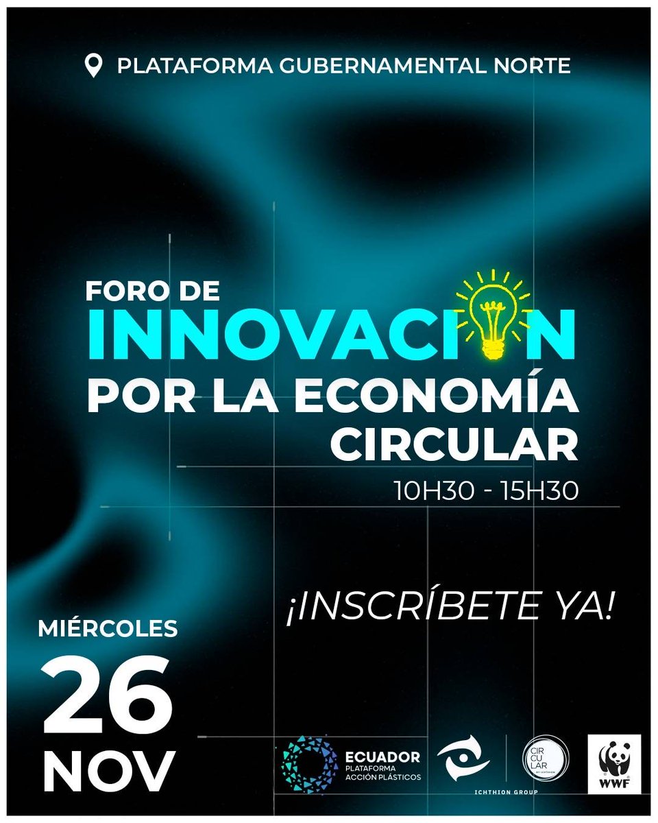 ichthion's tweet image. 🌍 Foro de Innovación por la Economía Circular 2025
Junto a @WWFEcuador y PNAP Ecuador impulsamos soluciones del futuro.
Conecta ideas y activa oportunidades hacia un modelo sostenible.

📅 26/11
📍 Auditorio Plataforma Gubernamental Norte, UIO
Regístrate: forms.gle/zrrZYUvfnTsEkQ…