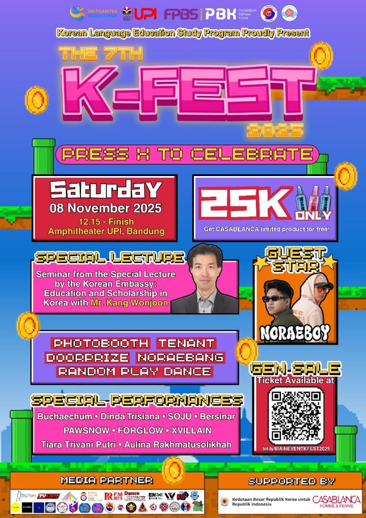 uppifess's tweet image. [MP]

🎮 [𝐓𝐇𝐄 𝟕𝐓𝐇 𝐊𝐎𝐑𝐄𝐀𝐍 𝐅𝐄𝐒𝐓𝐈𝐕𝐀𝐋 𝐨𝐟 𝐊𝐎𝐑𝐄𝐀𝐍 𝐋𝐀𝐍𝐆𝐔𝐀𝐆𝐄 𝐄𝐃𝐔𝐂𝐀𝐓𝐈𝐎𝐍 𝐒𝐓𝐔𝐃𝐘 𝐏𝐑𝐎𝐆𝐑𝐀𝐌] 🎮

The wait is over! K-FEST UPI 2025 is here!
💥 “PRESS X TO CELEBRATE!” 💥

📅 Saturday, 8 November 2025
📍 Amphitheater UPI, Bandung