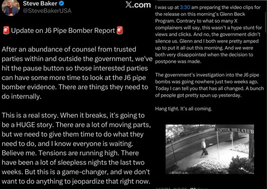 MJTruthUltra's tweet image. UPDATE: J6 Pipe Bomber

An investigative reporter with The Blaze @SteveBakerUSA has new information identifying the person behind the pipe bombs.

The report was originally slated for yesterday, but the release has been pushed back. The full exposé is now forthcoming either today…