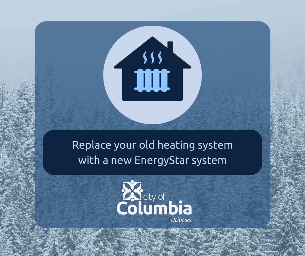 #WinterPreparedness Week
If your furnace or air conditioner is more than 10 years old, it’s probably time to replace it with a more efficient unit that is properly sized for your home.
We can help finance your efficiency projects. Visit como.gov/utilities/colu…