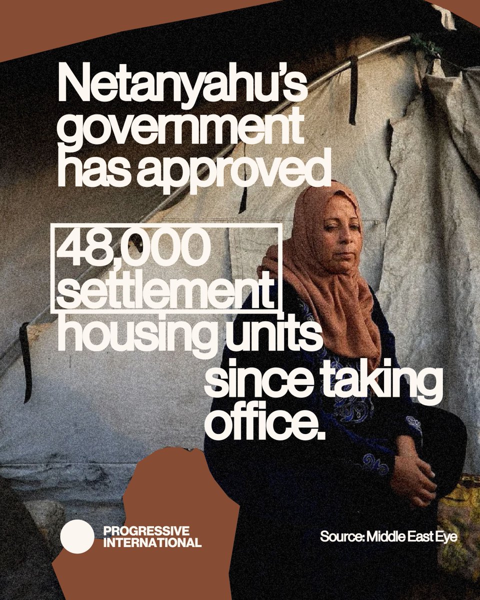 ProgIntl's tweet photo. Netanyahu's government has approved 48,000 settlement housing units since taking office. https://t.co/VaZiWBUG0o