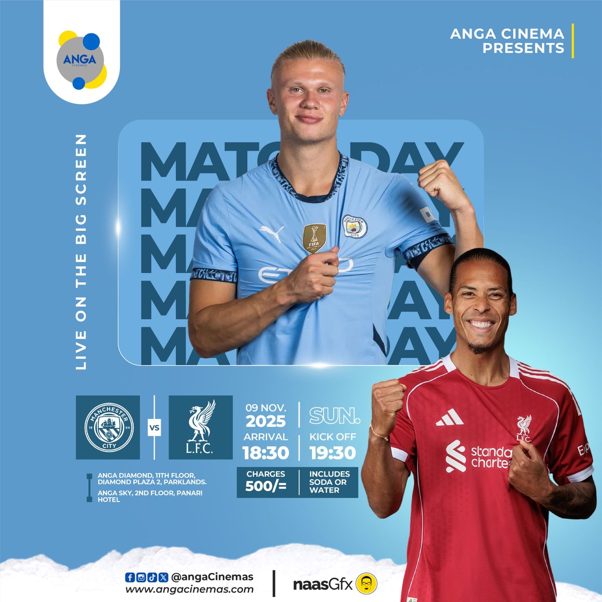 ⚽🔥 MATCH DAY LIVE ON THE BIG SCREEN! 🔥⚽
It’s Manchester City 🩵 vs Liverpool ❤️ — and we’re bringing every tackle, goal, and cheer to the cinema! 🎥🍿

📍 Anga Diamond Plaza 2 (11th Flr, Parklands)
📍 Anga Sky, Panari Hotel (2nd Flr, Mombasa Rd)
🎟️ Charges: Ksh 500