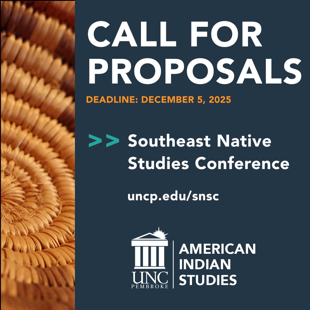 saisuncp's tweet image. American Indian Studies at @uncpembroke is inviting proposals for presentations and applications for student travel grants for the Southeast Native Studies Conference, to be held March 19-20, 2026. Deadline is December 5, 2025. For more information, visit uncp.edu/snsc.