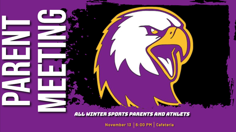 Important Meeting for all Winter Sport Athletes and their parents on Thursday November 14th in the Cafeteria
