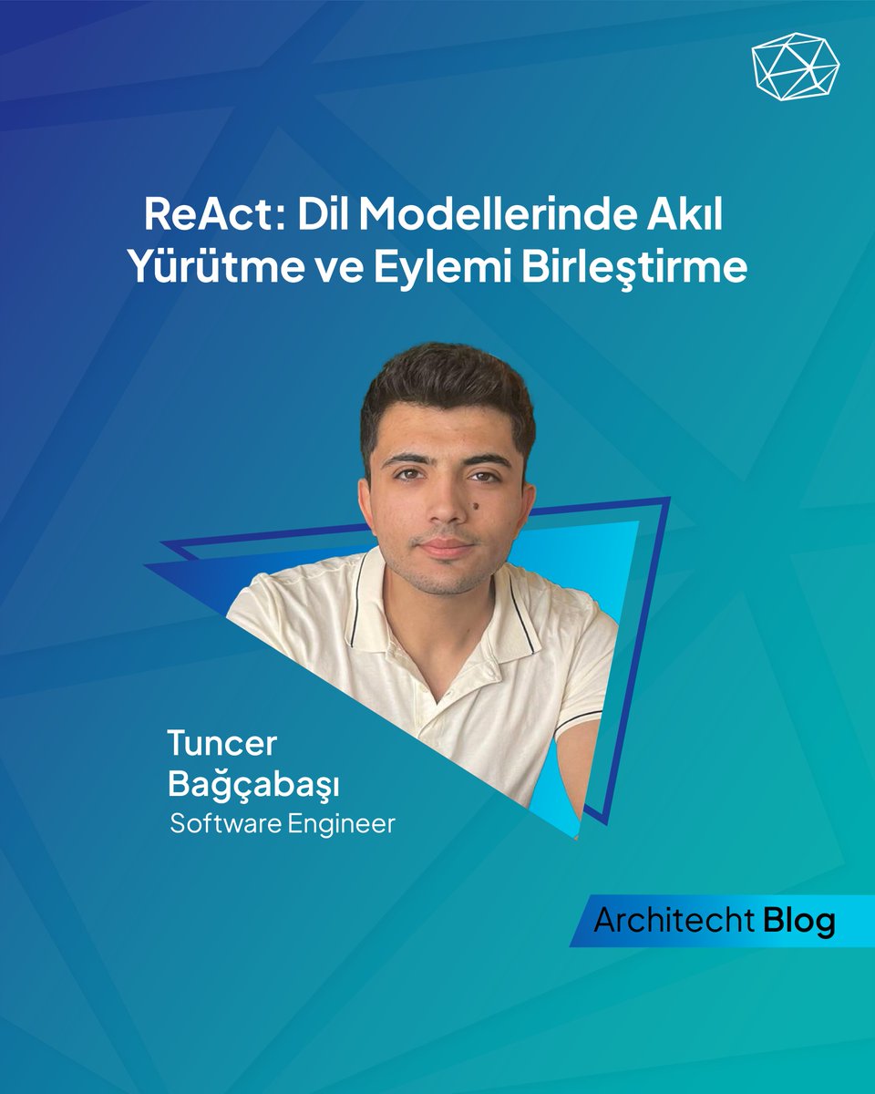 ArchitechtTR's tweet photo. Çalışma arkadaşımız Tuncer Bağçabaşı, "ReAct: Dil Modellerinde Akıl Yürütme ve Eylemi Birleştirme" başlıklı yazısını Architecht Blog için kaleme aldı ☺️
Yazının tamamını okumak için 👉 https://t.co/iYL3Ahj3cM
#React #ArchitechtBlog https://t.co/GsIt6fcjfD
