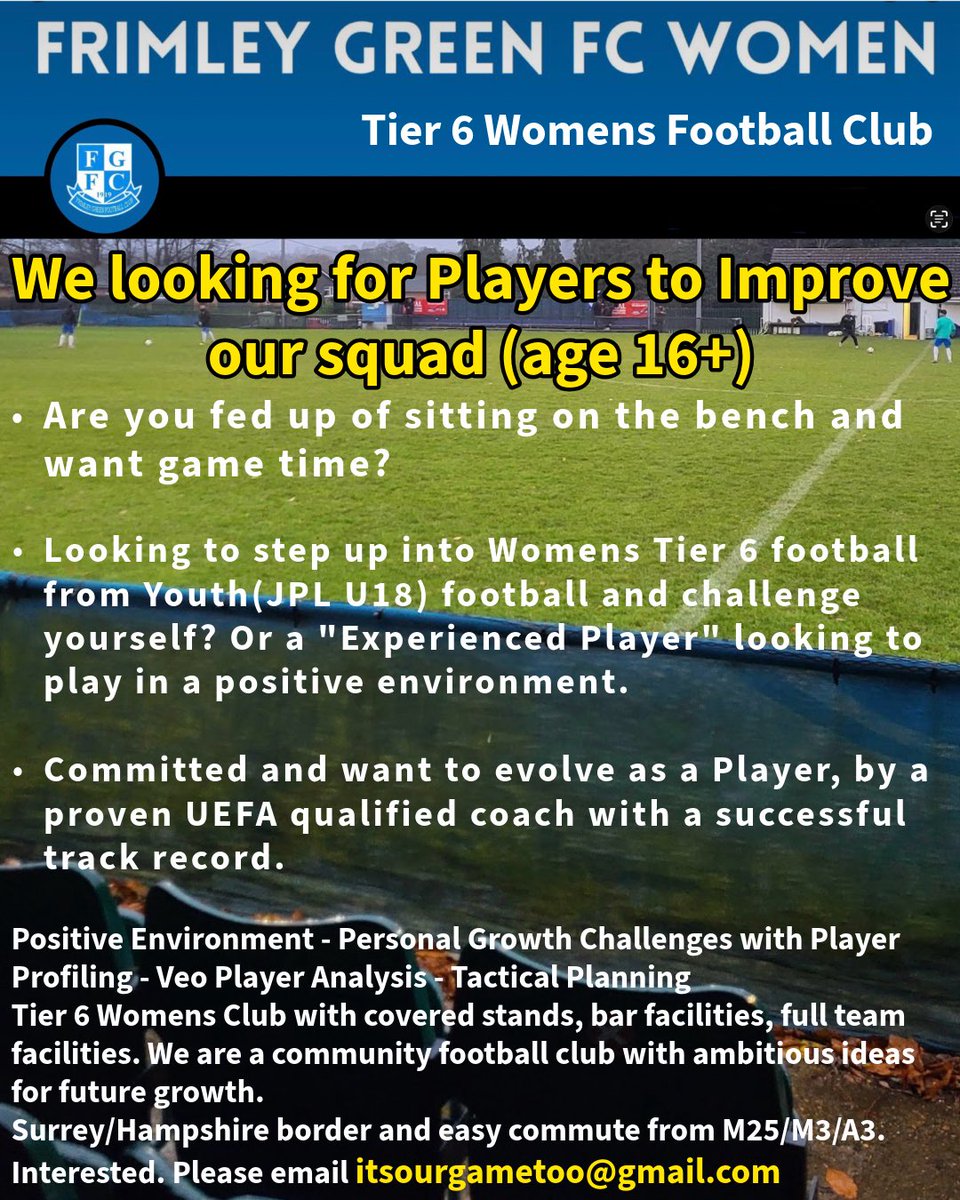 itsourgametoo's tweet photo. Frimley Green FC Women are actively looking to add talented players to their squad. Frimley Green are a Tier 6 Womens Club who are ambitious with their plans in Womens football. As per the advert below. 
Please reach out to karl.widmer@me.com 
@TalkingWoSo @WomeninFootball @HerGameToo