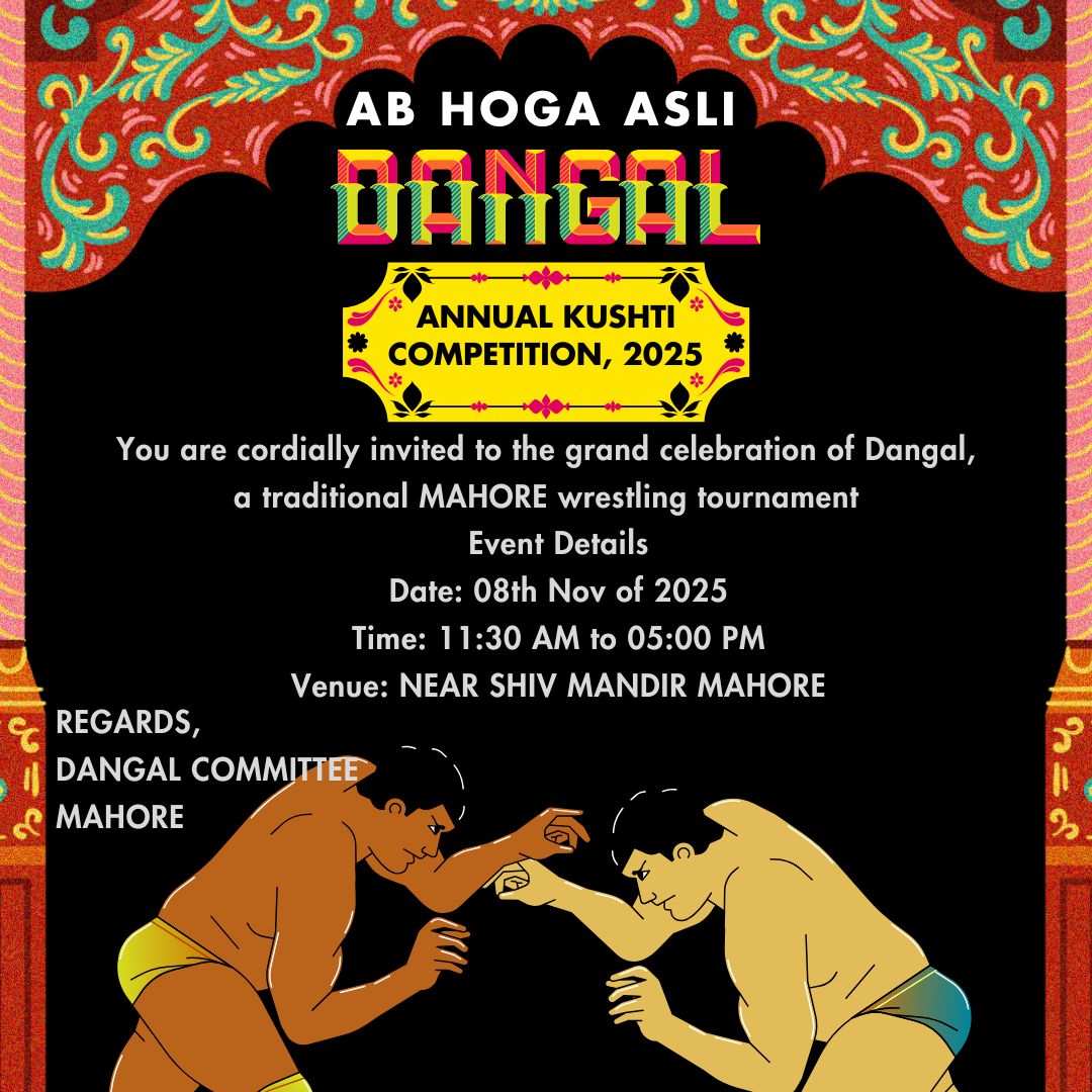 People of Mahore SubDiv especially youngster and students  should come and attend the Dangal event at Mahore on 08.11.25. This event will definitely give our youth a spirit of positive energy, sportsmanship and an interest to follow the right path in life.<a href="/DMReasi/">Deputy Commissioner Reasi</a> <a href="/dioreasi1/">Information & PR, Reasi</a>