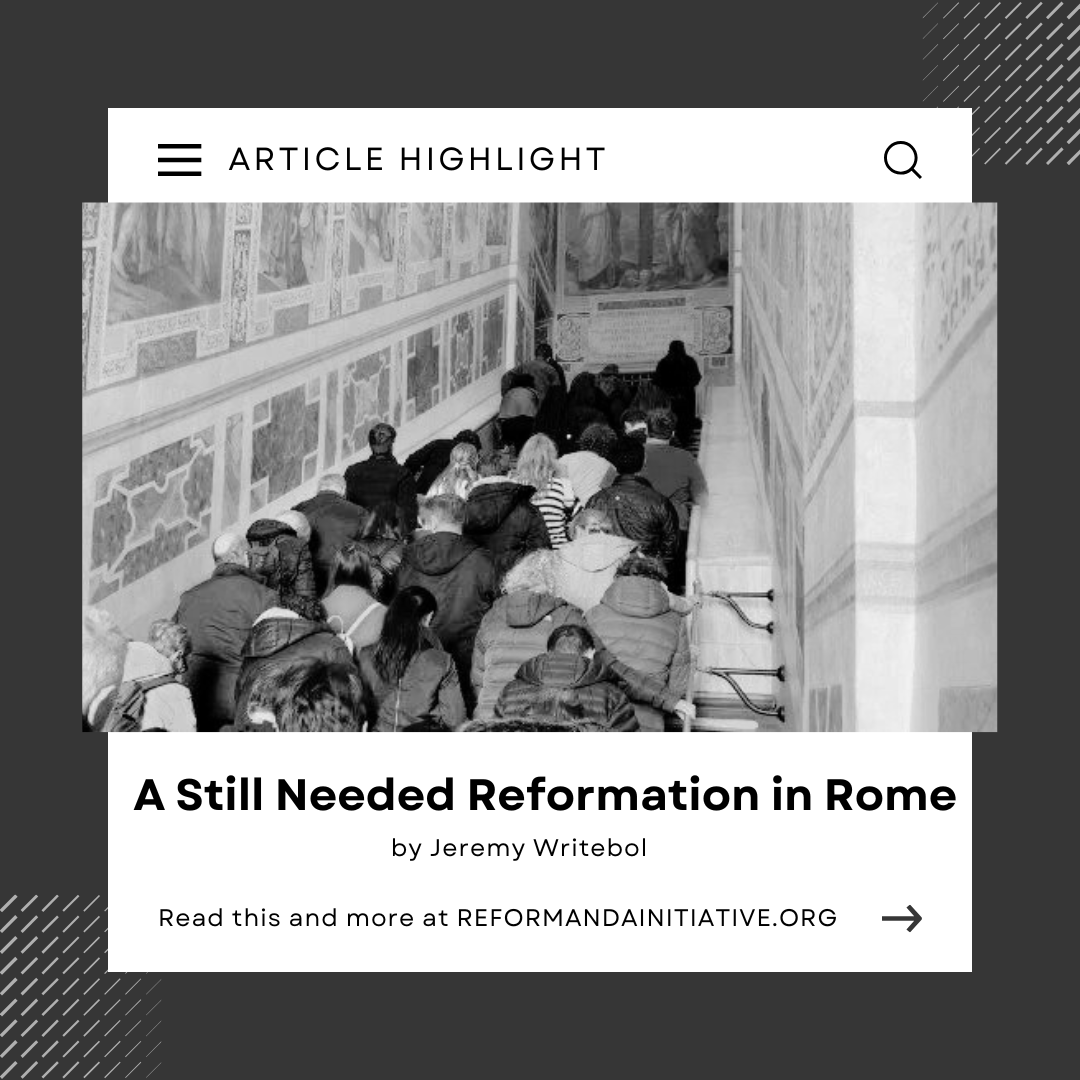 In “A Still Needed Reformation in Rome,” Jeremy Writebol reminds us that true transformation comes not through indulgences or institutions, but through Christ alone, by grace alone, through faith alone. 

📖 Read the full article at reformandainitiative.org/resources/a-st…
