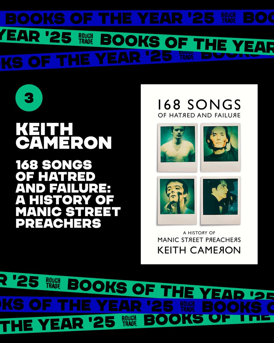 Manics's tweet image. ‘168 Songs of Hatred and Failure’ is number 3 in @RoughTrade’s Books of the Year 2025.

@KeithCameron2’s deep dive into the Manics’ catalogue, featuring new interviews with James Dean Bradfield and Nicky Wire.

Grab a signed edition now: roughtrade.com/product/keith-…