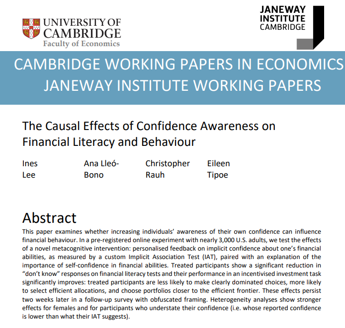 janewayinst's tweet image. NEW WP: &apos;The Causal Effects of Confidence Awareness on Financial Literacy &amp;amp; Behaviour&apos; by #econjobmarket candidate @analleobono et al.
Read the paper here: bit.ly/4p2XIiF
#BehavioralEconomics #Finance #Gender #econtwitter