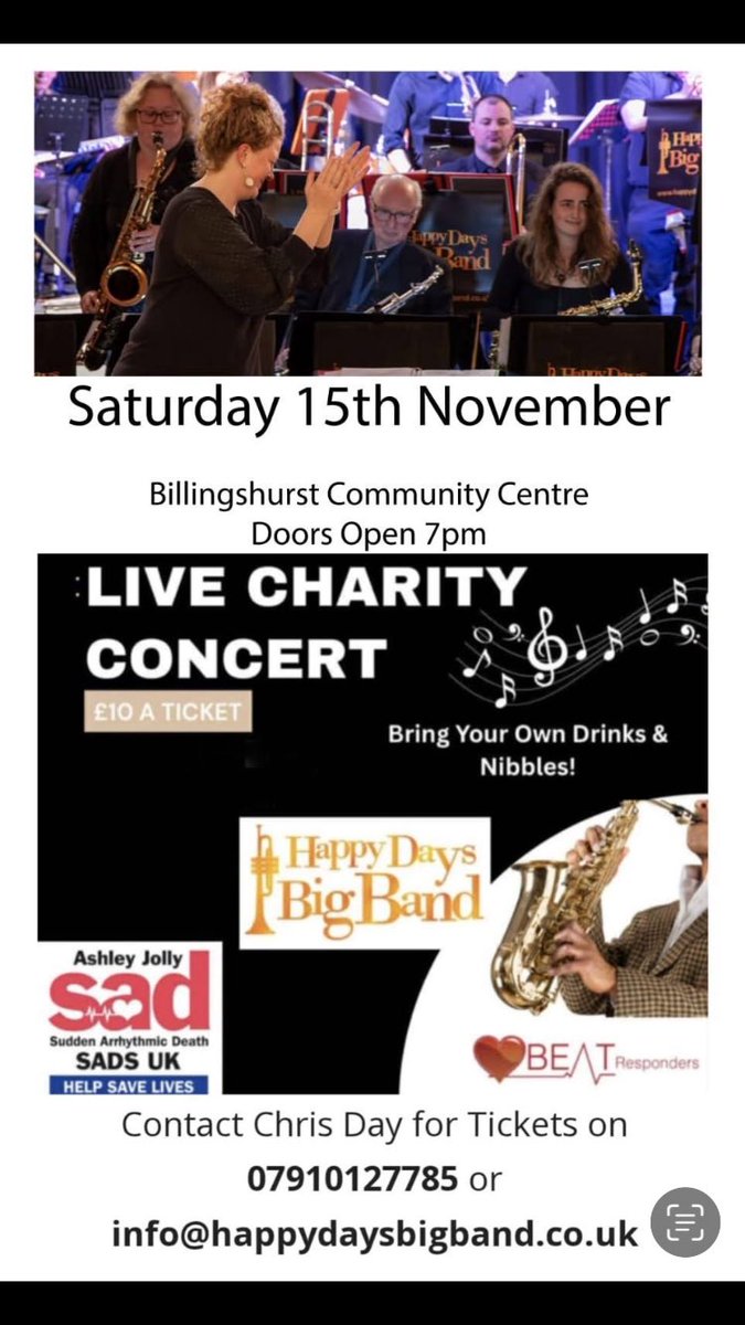 🎷 Live Charity Concert! 🎶
Join the Happy Days Big Band at the Billingshurst Community Centre on Sat 15 Nov, 7pm for a night of great music — and even greater causes ❤️

Proceeds support SADS UK and BEAT Responders.

£10 tickets: Chris Day 07910127785 info@happydaysbigband.co.uk