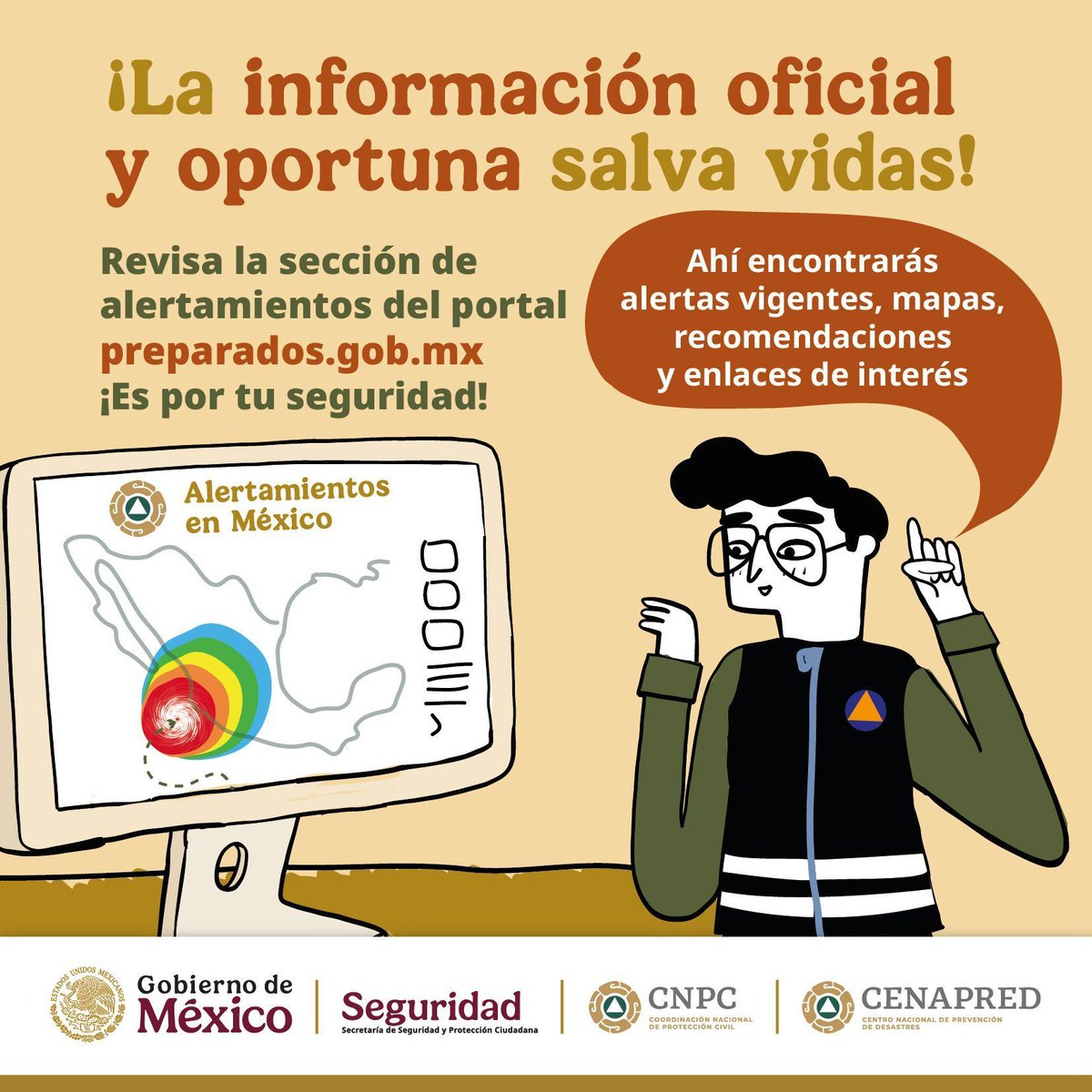 Mantente siempre informado 🖥️📱. Consulta los alertamientos vigentes, mapas y recomendaciones en preparados.gob.mx￼. La información oficial y oportuna puede salvar vidas.
