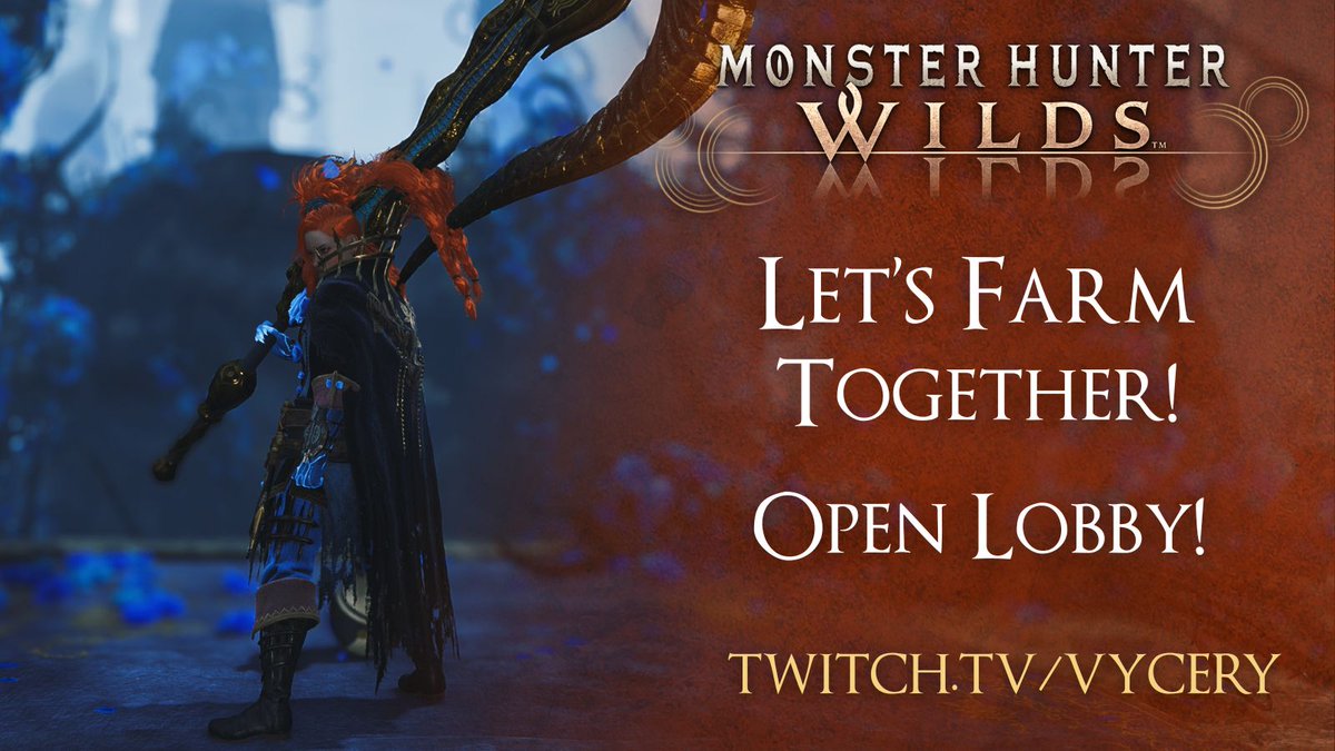 #MHWilds LET'S FARM TOGETHER!          
Open Lobby! Playing with YOU!             
Everyone is welcome to join the lobby! 🩶 
twitch.tv/vycery 
twitch.tv/vycery 
twitch.tv/vycery