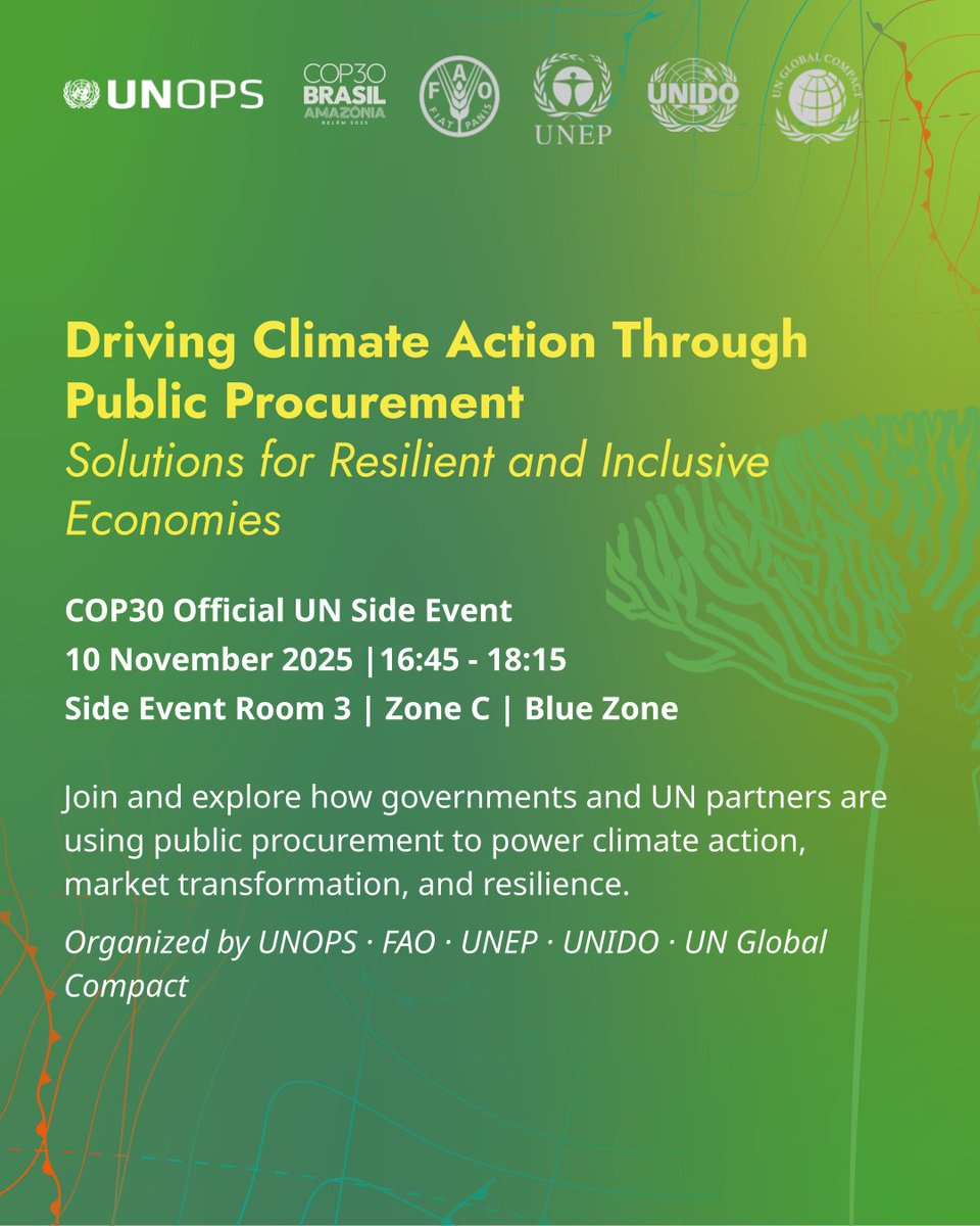 Public procurement can be a game-changer for climate action. 🌍

At #COP30, join the UN Global Compact, UNOPS, UNEP, UNIDO and FAO for a side event on how governments and partners are aligning procurement with climate goals — driving innovation, resilience and inclusive