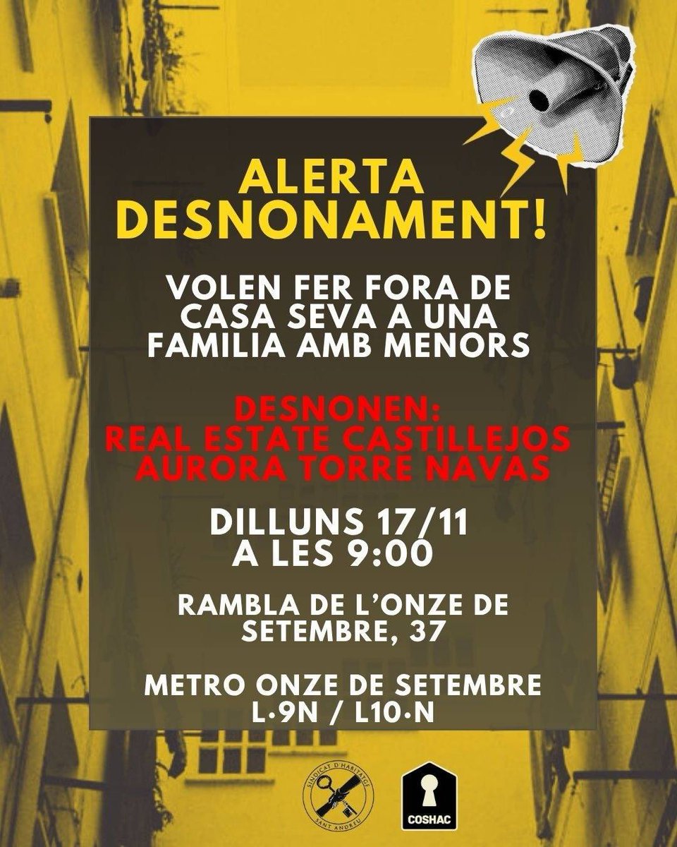 🔉 #AlertaDesnonament 🔉

📆  DILUNS 17/11

📌 Lloc: Rambla Onze de Setembre, 37
⏰ Hora: 9:00h
🚇 <M> L9 Onze de Setembre
🦅 Desnonen: Real Estate Castillejos i Aurora Navas de la Torre
