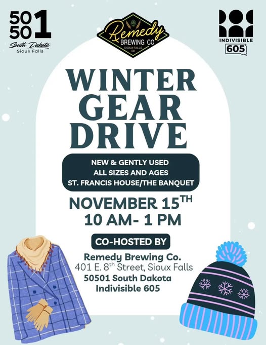 Sioux Falls! Support <a href="/indivisible605/">Indivisible 605 🇺🇸</a> and 50501 South Dakota's Winter Gear Drive next Saturday, November 15th, from 10AM to 1PM. We know how cold it gets around here, so let's do our part to keep folks warm.
