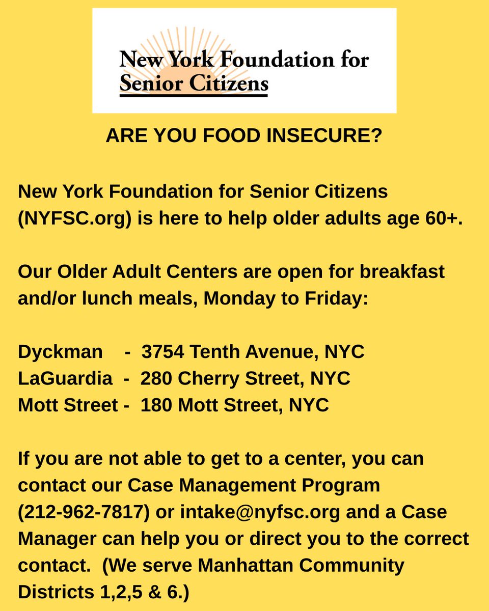 NYFSC (nyfsc.org) is here to assist you during this difficult time. 
Older Adults can visit our Older Adult Centers for breakfast and lunch, Mon to Fri or call our Case Management Program at 212-962-7817 or email at intake@nyfsc.org.
#NYFSC #SNAP #Olderadultcenters