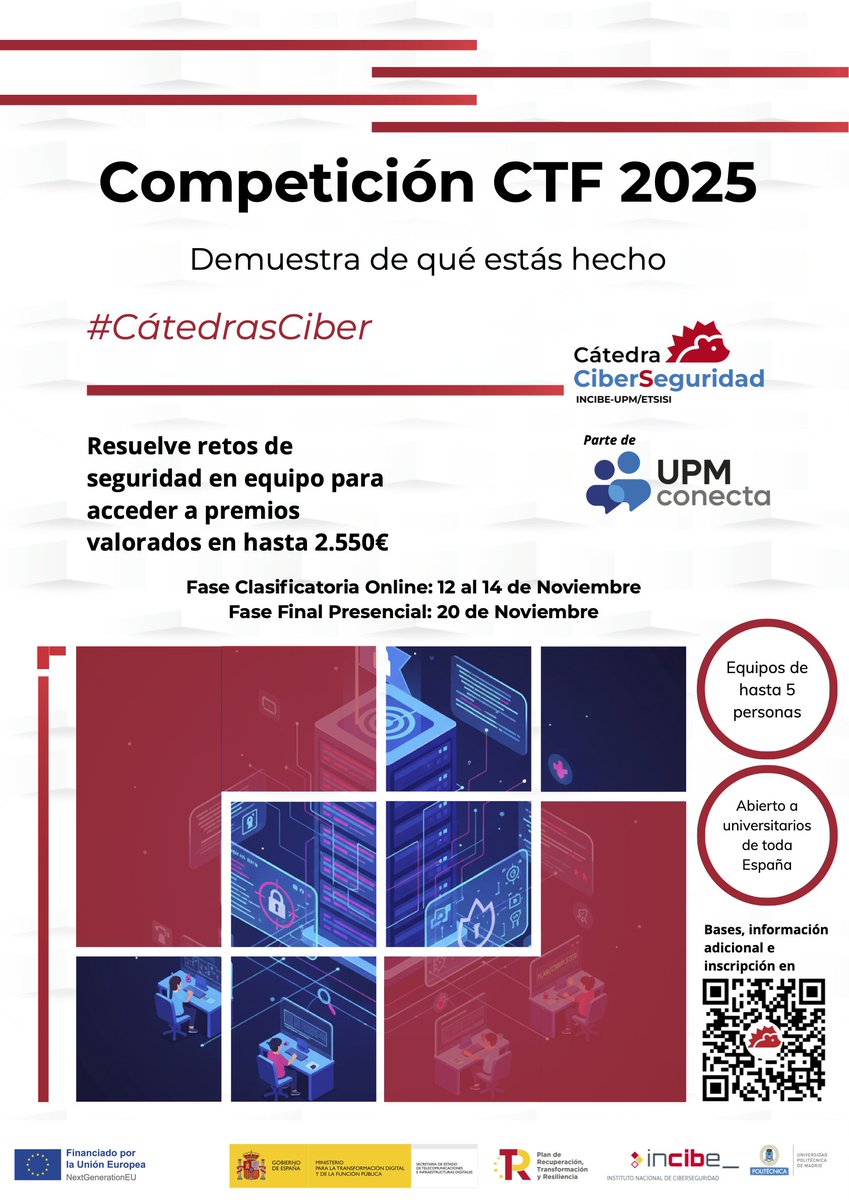 catedraciber's tweet photo. ¿Quieres demostrar tu interés por la ciberseguridad? ¡Apúntate a nuestras competiciones! (y además si lo haces bien te llevas premios!) Para más información ve a https://t.co/t4eQVRIAYF. Inscripciones hasta 9 de noviembre! #Catedrasciber #NextGenerationEU https://t.co/VbQnbZBA3m