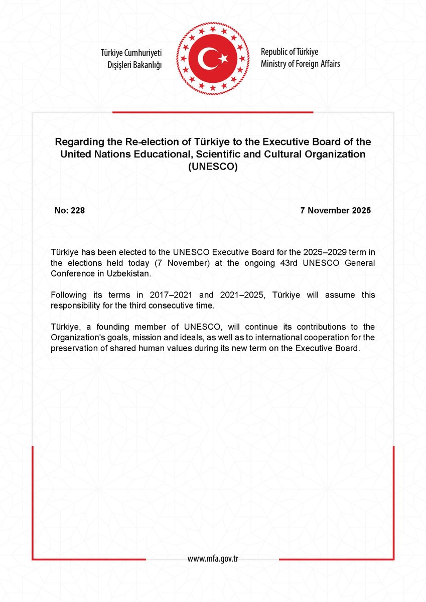 Regarding the Re-election of Türkiye to the Executive Board of the United Nations Educational, Scientific and Cultural Organization (UNESCO) mfa.gov.tr/no_-228_-ulkem…