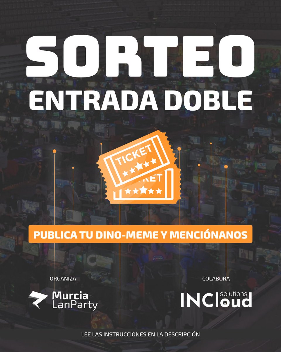 SORTEO DE ENTRADA DOBLE 😱😱

Última oportunidad de conseguir una entrada para ti y para tu acompañante a la Murcia Lan Party 2025, gracias a INCLOUD SOLUTIONS 🤩

Para participar:
✅ Sigue a esta cuenta
♥️ Da me gusta al post
🔁 Comparte este post
🦖 Responde a este post con tu