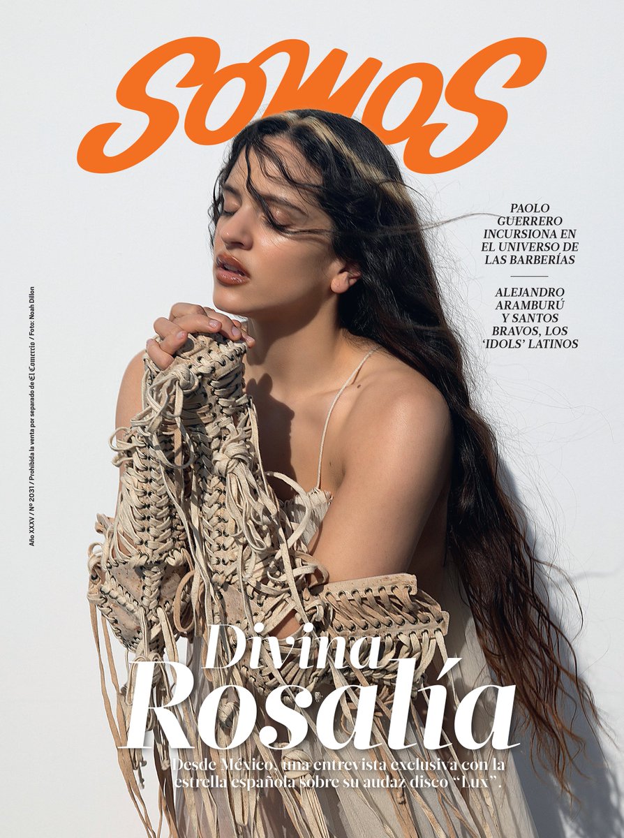 SomosElComercio's tweet photo. ¡Esta es nuestra portada del sábado 8 de noviembre!

✨🎶 ¡Divina Rosalía! Desde México, una entrevista exclusiva con la estrella española sobre su audaz disco “Lux”.

Encuentra tu revista Somos cada sábado con @elcomercio_peru https://t.co/MHz2ahGdSQ