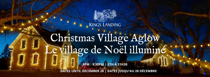 KINGS LANDING - Christmas Village Aglow
From Wednesday through Sunday, November 26 to December 21, plus December 27 and 28, from 5pm-9:30pm!
Learn more and book your tickets today -> kingslanding.nb.ca/christmas-vill…
