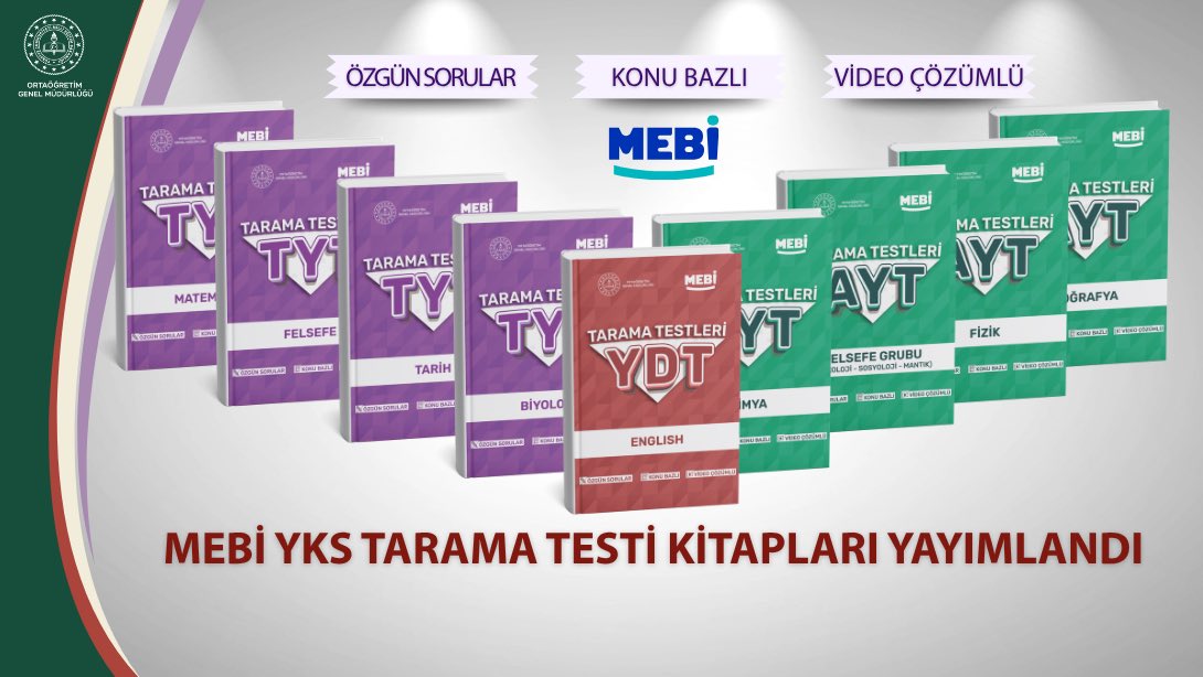 🎯 MEBİ YKS Tarama Testi Kitapları Yayında!

Ortaöğretim Genel Müdürlüğü tarafından, öğrencilerimizin YKS hazırlık sürecine katkı sağlamak amacıyla hazırlanan MEBİ YKS Tarama Testi Kitapları artık öğrencilerimizin çalışma masasında! 📚

🔹 Alanında uzman öğretmenlerce titizlikle
