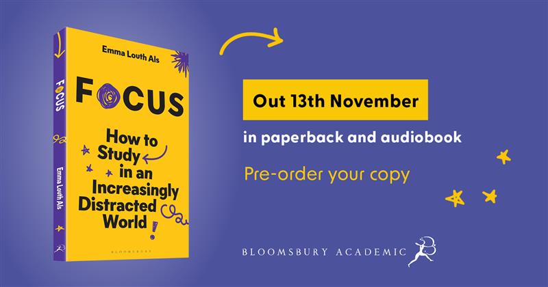 Out next week! by Emma Louth Als, neuroscientist and independent researcher. A guide for everyone on how to work smarter not harder when transitioning to higher education. Find out more on our website: bloomsbury.com/uk/focus-97813…