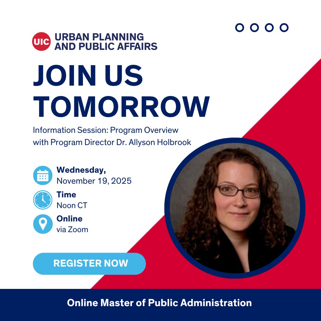 UICCUPPA's tweet image. 🚨Program Overview happening tomorrow! Join Dr. Allyson Holbrook and our enrollment specialists via Zoom to learn more about our Online MPA and ask questions about the program. Save your spot: go.uic.edu/MPA_InfoSession