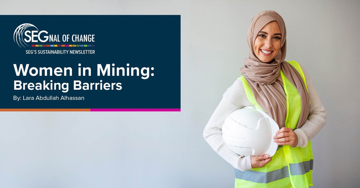 💪 Breaking barriers in mining! Lara Abdullah Alhassan highlights how Saudi women leading the way toward a sustainable future in mining.  

Read the story in SEGnal of Change:  bit.ly/47Uw6W7
Sign up today: bit.ly/47v1WrX