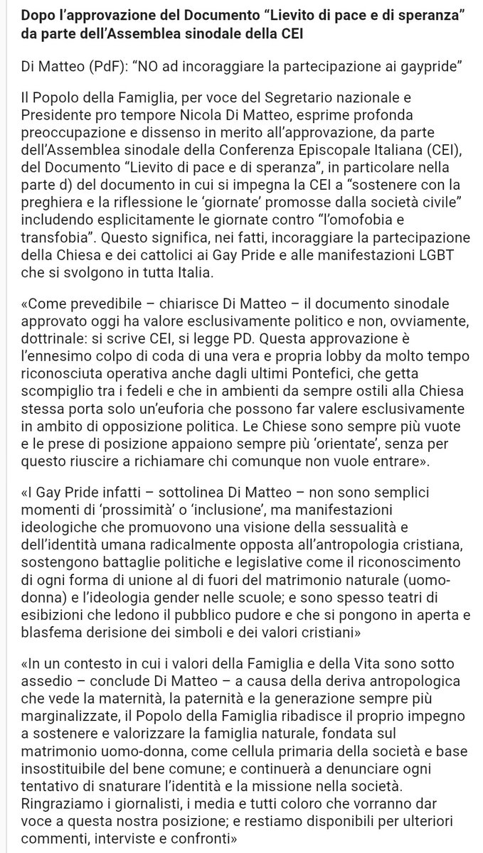ilpopolodellafamiglia.it/2025/10/26/lie…

Nicola DI MATTEO
(#PopolodellaFamiglia):
"esprimo profonda preoccupazione per l'approvazione #CEI del Documento 'Lievito di pace e di speranza' che significa nei fatti incoraggiare la partecipazione dei cattolici ai #GayPride e alle manifestazioni #LGBT"