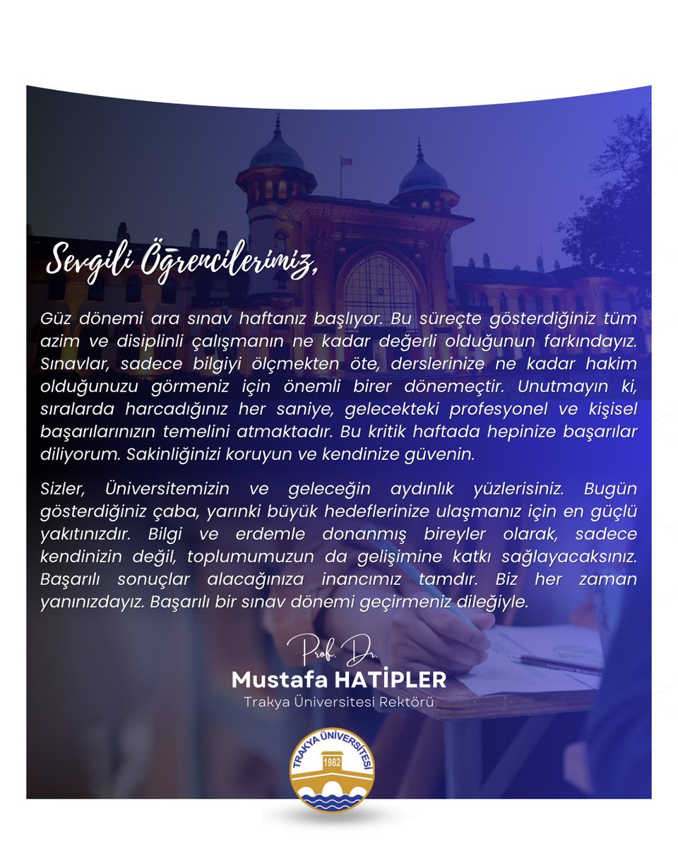 ✨Tüm öğrencilerimize başarılar dileriz.

#trakyaüniversitesi #geleceğeköprü