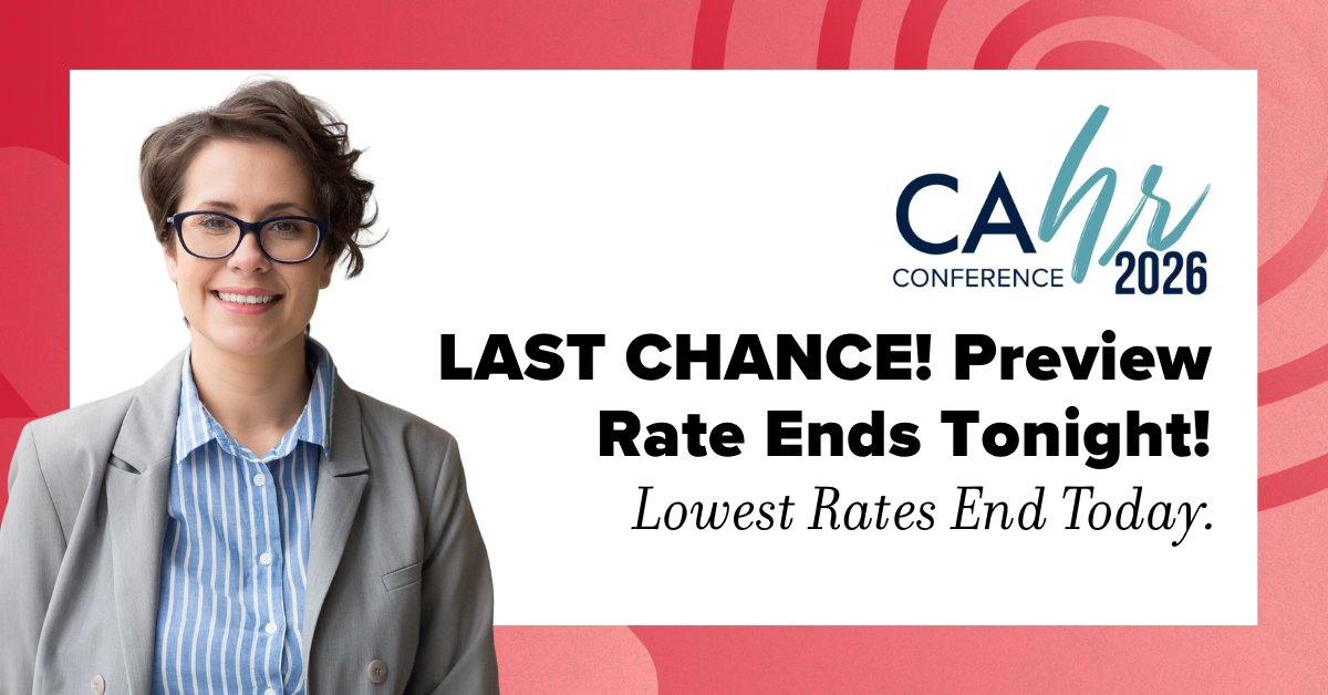 CAHRconference's tweet photo. 🚨 LAST CHANCE! The Preview Rate for #CAHR26 ends TODAY! Don’t miss your opportunity to save big on the most vibrant HR event in California — happening May 11-13, 2026 in Anaheim! 🌴✨

🎟️ Register now at https://t.co/09L4n9IX9X — your future self will thank you! https://t.co/3RGHHZ4T3G