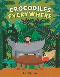 yabookscentral's tweet photo. Join YABC for an #authorchat with Esteli Meza about #kidlit CROCODILES EVERYWHERE, plus #entertowin a #freecopy in our #giveaway!
https://t.co/GaX1Ia7D9U
#emotions #mentalhealth https://t.co/YD6TJSxwyQ