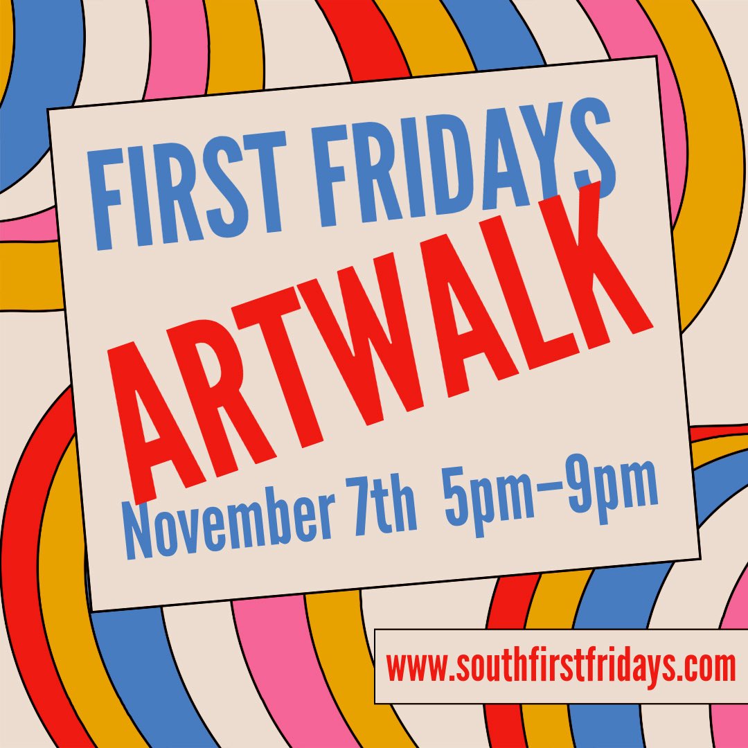 South FIRST FRIDAYS tweet media