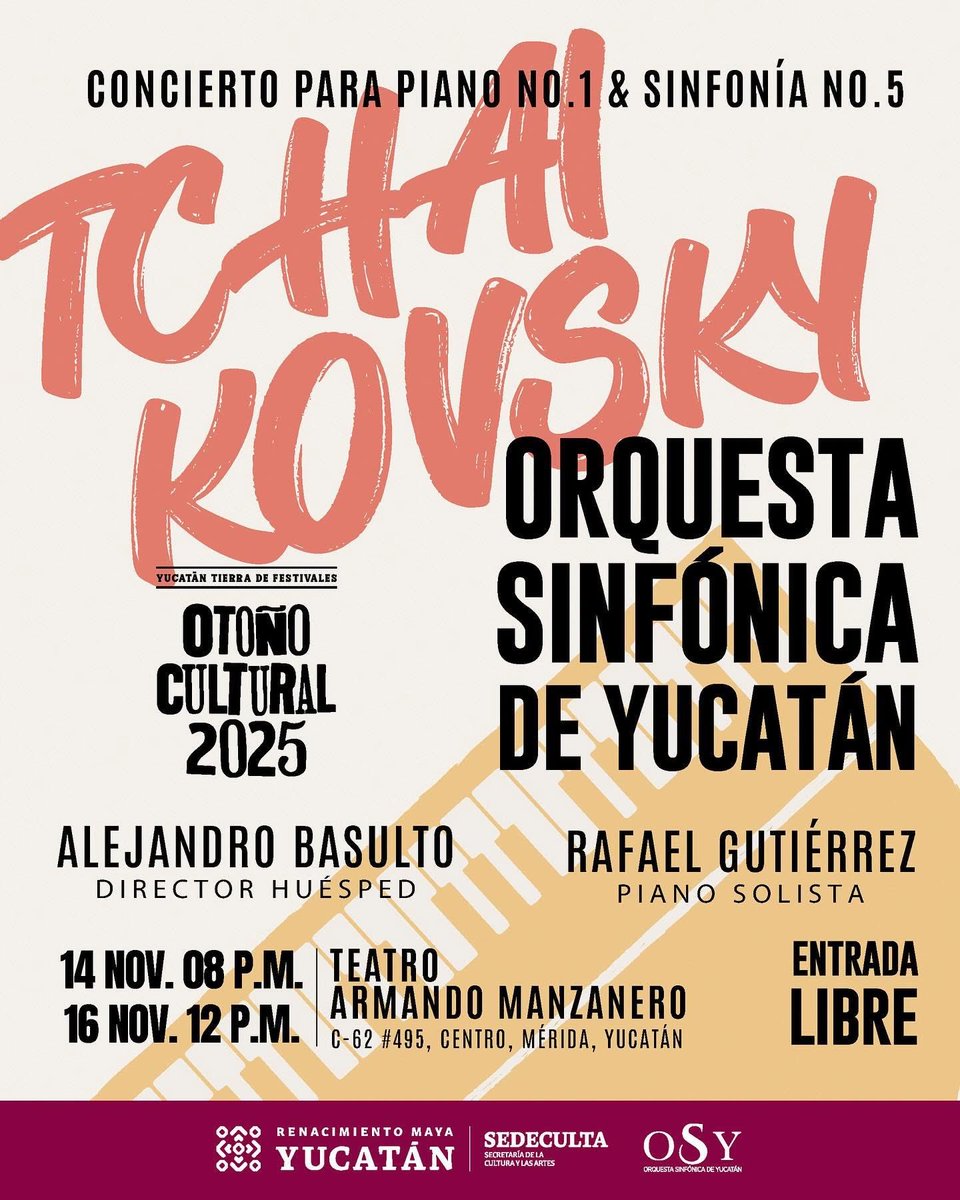 La Orquesta Sinfónica de Yucatán llega al Otoño Cultural 2025 con Tchaikovsky.

Teatro Armando Manzanero
Viernes 14 | 8:00 p.m.
Domingo 16 | 12:00 p.m.
Entrada libre con boleto gratuito numerado, se entregarán 2 horas previas a cada concierto.