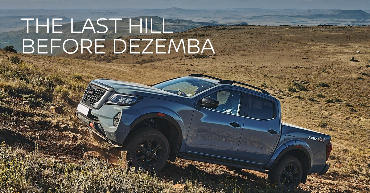 nissanza's tweet image. The last hill before Dezemba. Good thing Nissan Navara’s got hill climb assist. #DEFYORDINARY #NISSAN