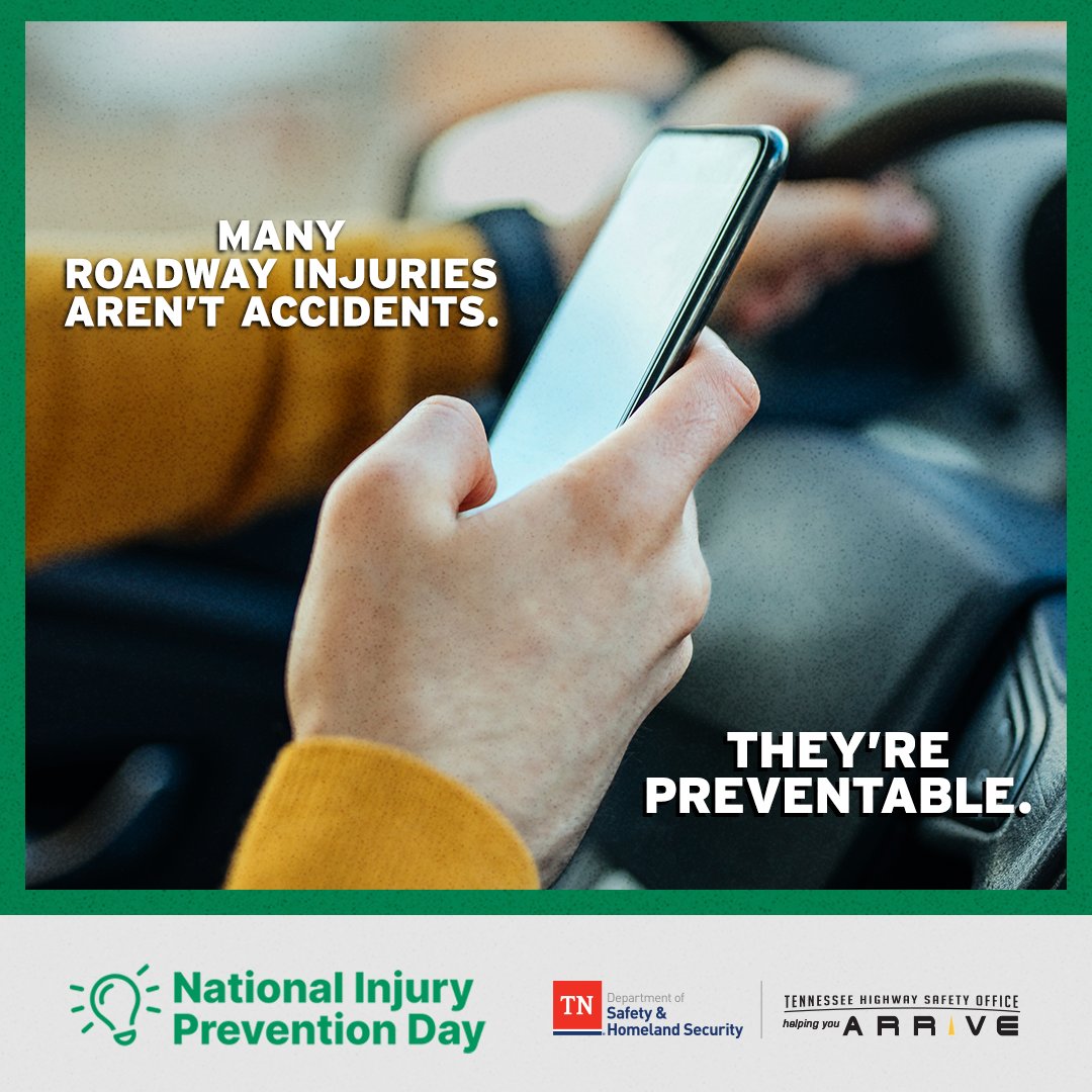 Today is National Injury Prevention Day, a day to raise awareness of preventable road injuries in Tennessee!

Most roadway injuries are not accidents, they’re preventable. Being a safe driver means making good choices before, during, and after driving.

#BeInjuryFree