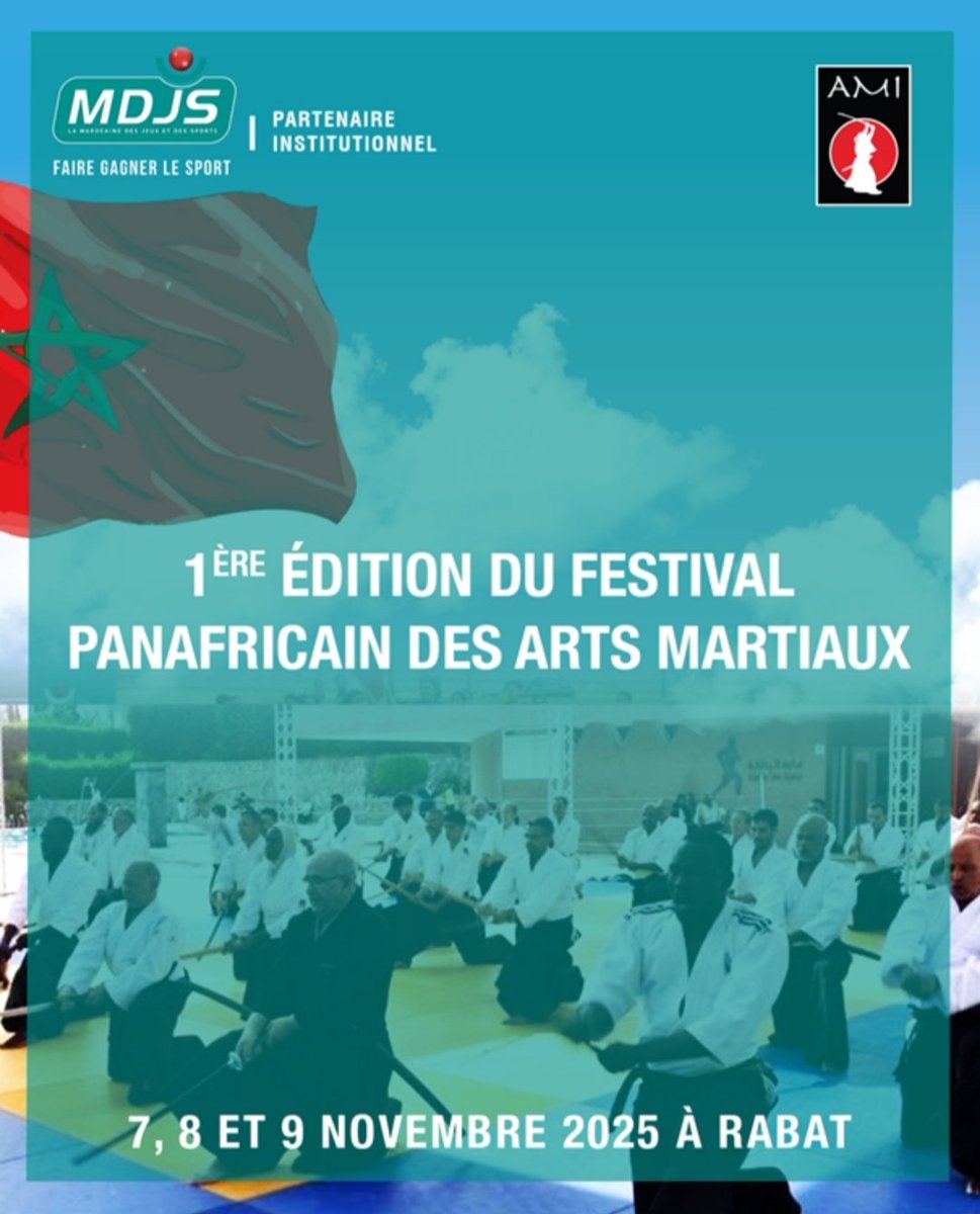 À l’occasion de la 1ʳᵉ édition du Festival Panafricain des Arts Martiaux, organisée par l’Association Marocaine d’Aïkido et de Iaïdo (AMI) du 7 au 9 novembre 2025 à Rabat, la Marocaine des Jeux et des Sports (MDJS), 
 
#MDJS #FaireGagnerLeSport
