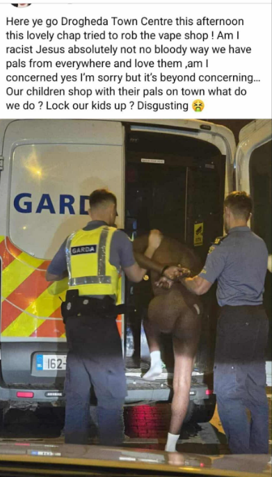 📍Drogheda 

You're a bigoted, far-right racist if you don't agree with naked Africans running about in front of your kids.