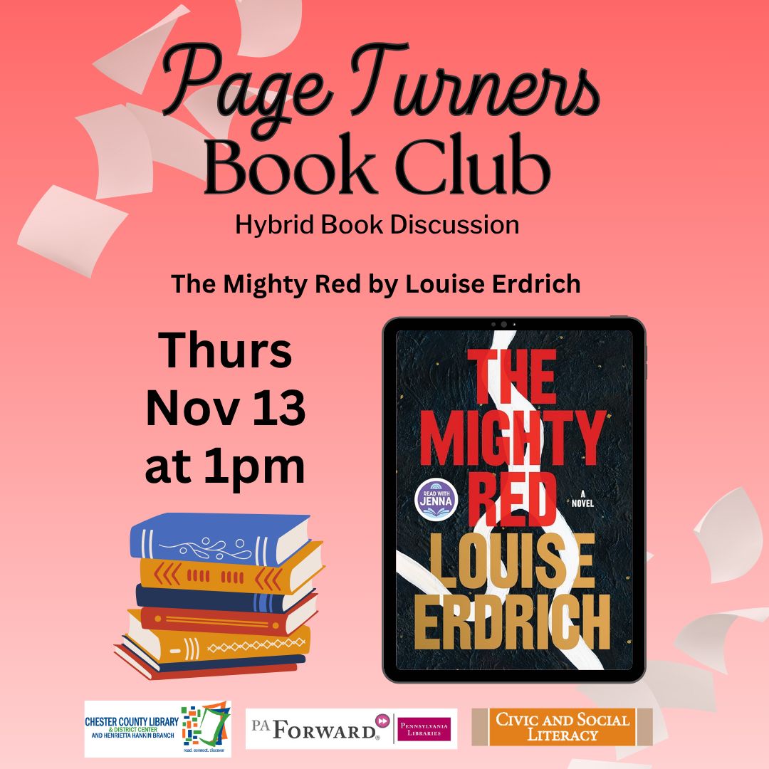 HankinLibrary's tweet image. Please join the Page Turners Book Club on Thursday, November 13 at 1 pm for a discussion of The Mighty Red by Louise Erdrich. This is a hybrid event - attend in person or via Zoom - your choice!

Register here: buff.ly/43WYUHM 

#HankinLibrary #PAForward #SocialLiteracy