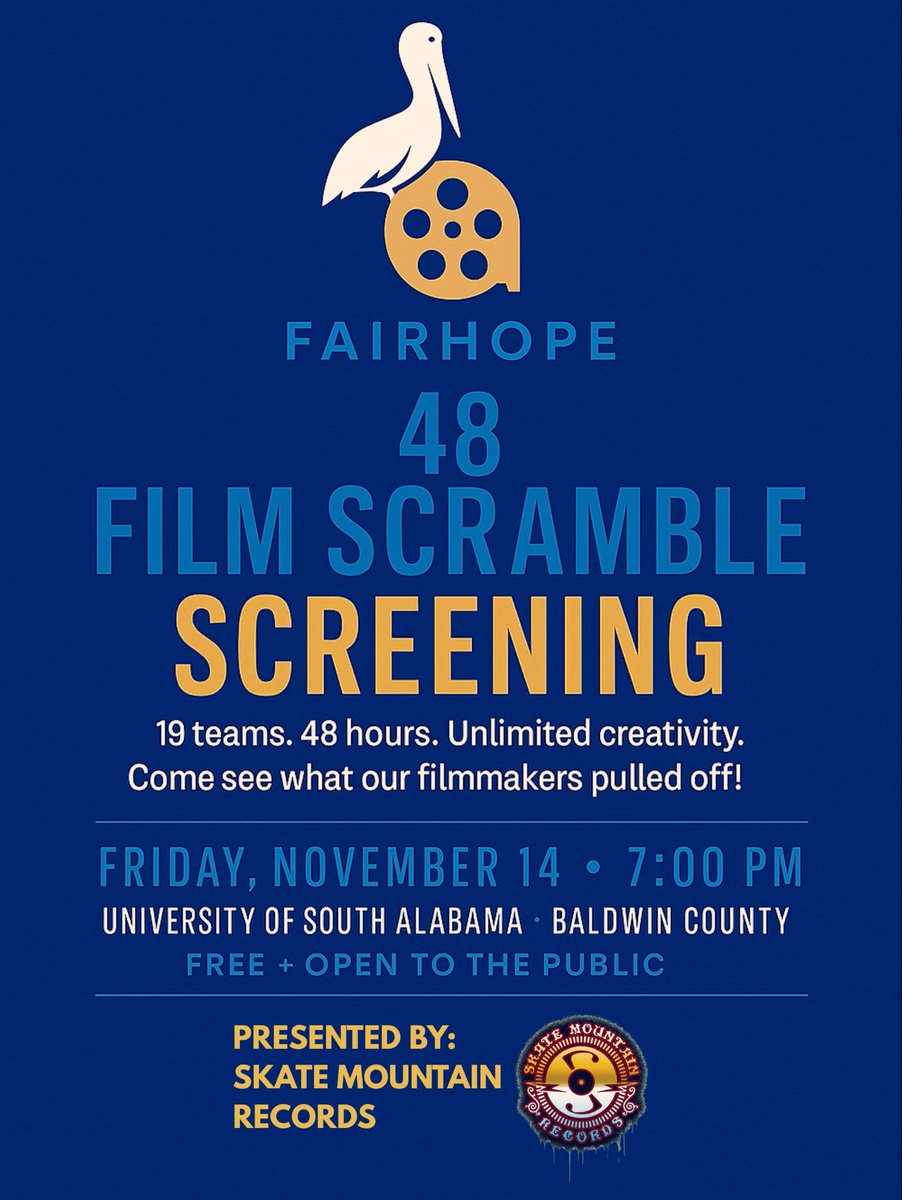 🎬 Fairhope 48 Screening Night!

19 teams. 48 hours. Come see what they pulled off! ⚡️

📅 Nov 14 | ⏰ 7–8:30 PM
📍 USA–Baldwin County, Fairhope
🎟 FREE + open to all

Presented by Skate Mountain Records ⚡️

#FairhopeFilmFest #FFF2025 #Fairhope48 #FilmScramble #FH48 #Fairhope