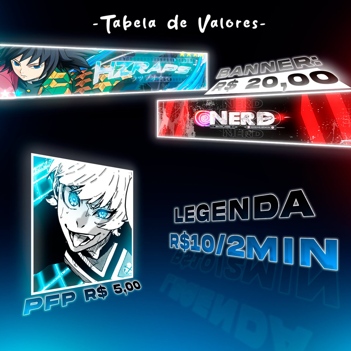 ⚠🚨 TABELA DE PREÇOS !!! 🚨⚠

Banner 20 Reais
PFP 5 Reais
Logotipo 10 Reais
Legendas: R$10/2min