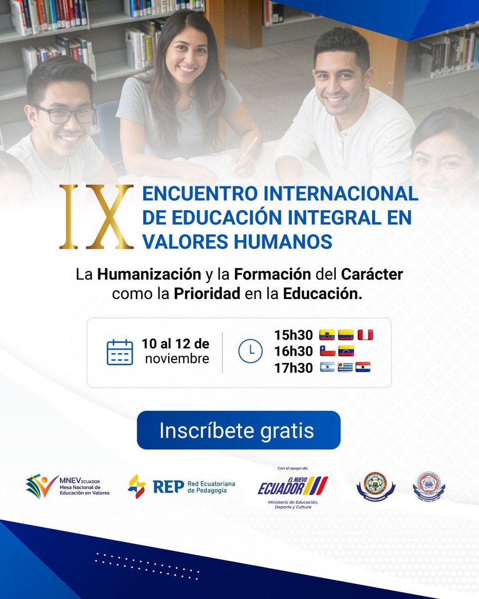 Educacion_Ec's tweet photo. IX Encuentro Internacional de Educación Integral en Valores Humanos
“La Humanización y la Formación del carácter como prioridad en la Educación”

¿Y si educar fuera, antes que nada, enseñar a ser humanos? 🌱

La educación tiene el desafío para formar seres humanos íntegros, capaces de construir una sociedad más justa, empática y solidaria.

Del 10 al 12 de noviembre, llega el IX Encuentro Internacional de Educación Integral en Valores Humanos, un espacio para reencontrarnos con el sentido más profundo de la educación: formar el carácter, fortalecer los lazos humanos y vivir los valores cada día.

Durante tres días compartiremos paneles, conferencias magistrales y experiencias transformadoras que nos invitan a reflexionar sobre el papel de la escuela.

📍 100% online
💬 Evento sin costo
🎓 Certificación gratuita
📌 Conoce más e inscríbete en ➡️ https://t.co/ek0s2QxuEI

✨ Súmate a esta experiencia internacional y descubre cómo educar desde el corazón.