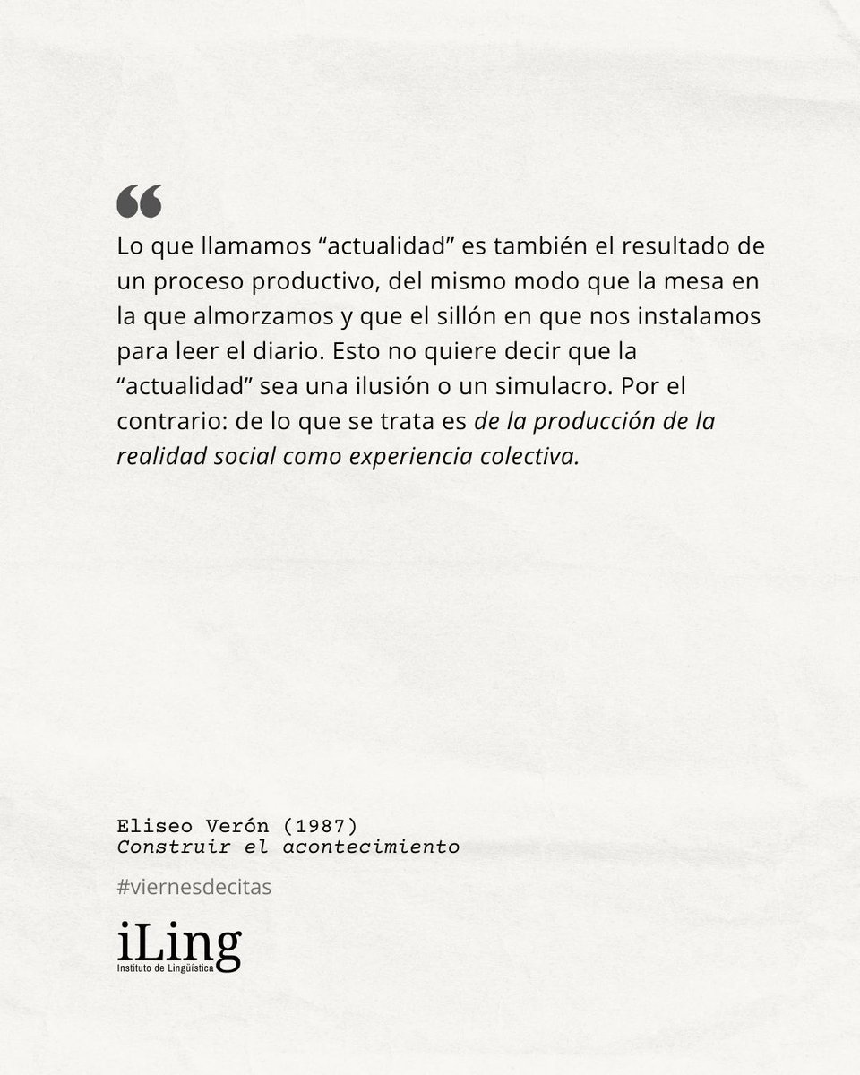 ILinguistica's tweet photo. Este #viernesdecitas compartimos una de Eliseo Verón en 1987.
#iling #viernesdecitas #felizviernes #frasesliterarias #linguistica
#linguistics #languagelearning #UBA #BuenosAires #orgullouba https://t.co/sS2HMcbagO