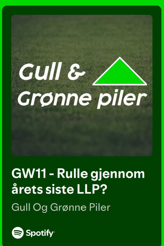 GW11-Episode🆘✅

Fortsatt ikke bestemt deg for veien videre? Sett av en halvtime til ukas episode👇

Frist er 12:00 på lørdag!

open.spotify.com/episode/2cVQln…