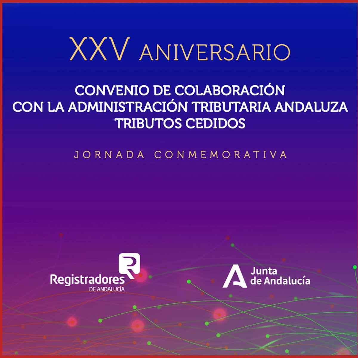 Mañana martes 11 de noviembre, los Decanatos Territoriales de los Registradores de Andalucía <a href="/RegistradoresO/">Registradores Andalucía Occidental</a> <a href="/Reg_Andalucia/">REGISTRADORES</a> organizan una jornada conmemorativa para celebrar 25 años de colaboración con la Administración Tributaria Andaluza <a href="/AndaluciaJunta/">Junta de Andalucía</a> <a href="/EconoHaciendAND/">Consejería de Economía, Hacienda, Fondos UE 🇪🇺</a>