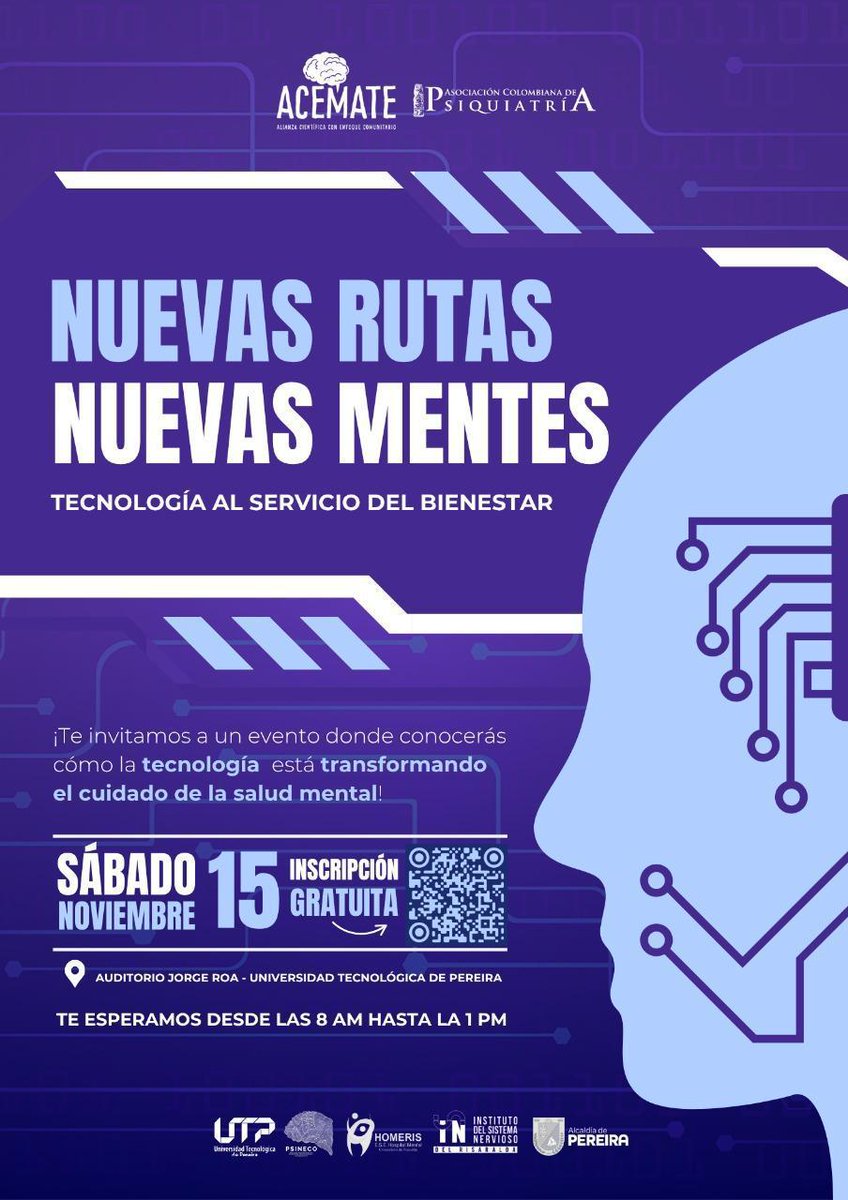 ACPPsiquiatria's tweet photo. Compartimos la invitación de la Alianza Científica con Enfoque Comunitario - ACEMATE, a participar en el evento "Nuevas rutas, nuevas mentes: Tecnología al servicio del bienestar"
🗓️ 15 Nov.
📍Auditorio Jorge Roa, UTP

🔗 Inscripción gratuita escaneando el QR

#LaACPSomosTodos https://t.co/1FTXu3HtNM