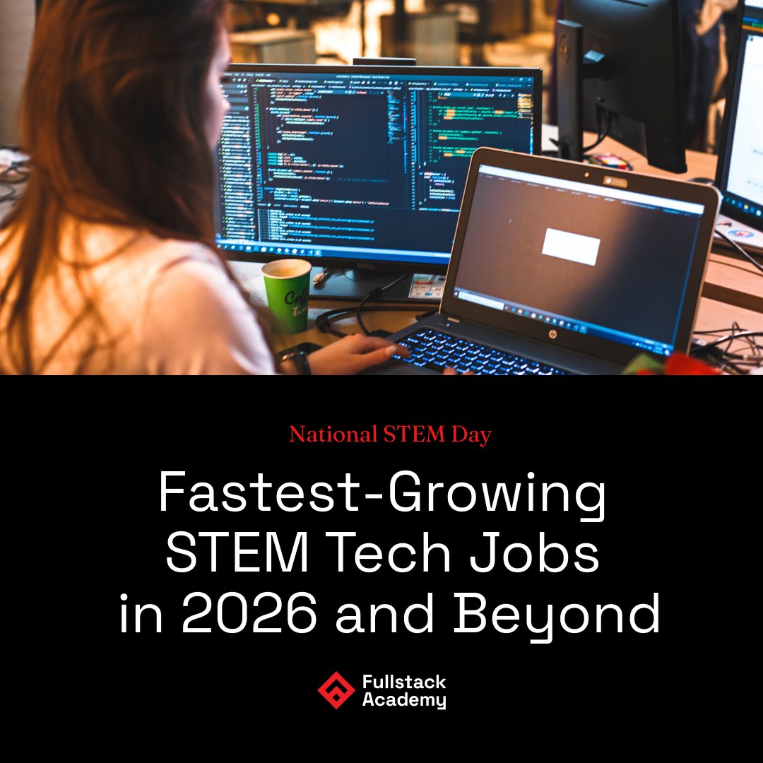 fullstack's tweet image. Considering a career change to tech or looking to land a high-demand #STEM job in 2026? Check out our article on the fastest-growing STEM tech jobs for next year and beyond: flstk.io/stem-tw

#NationalSTEMDay