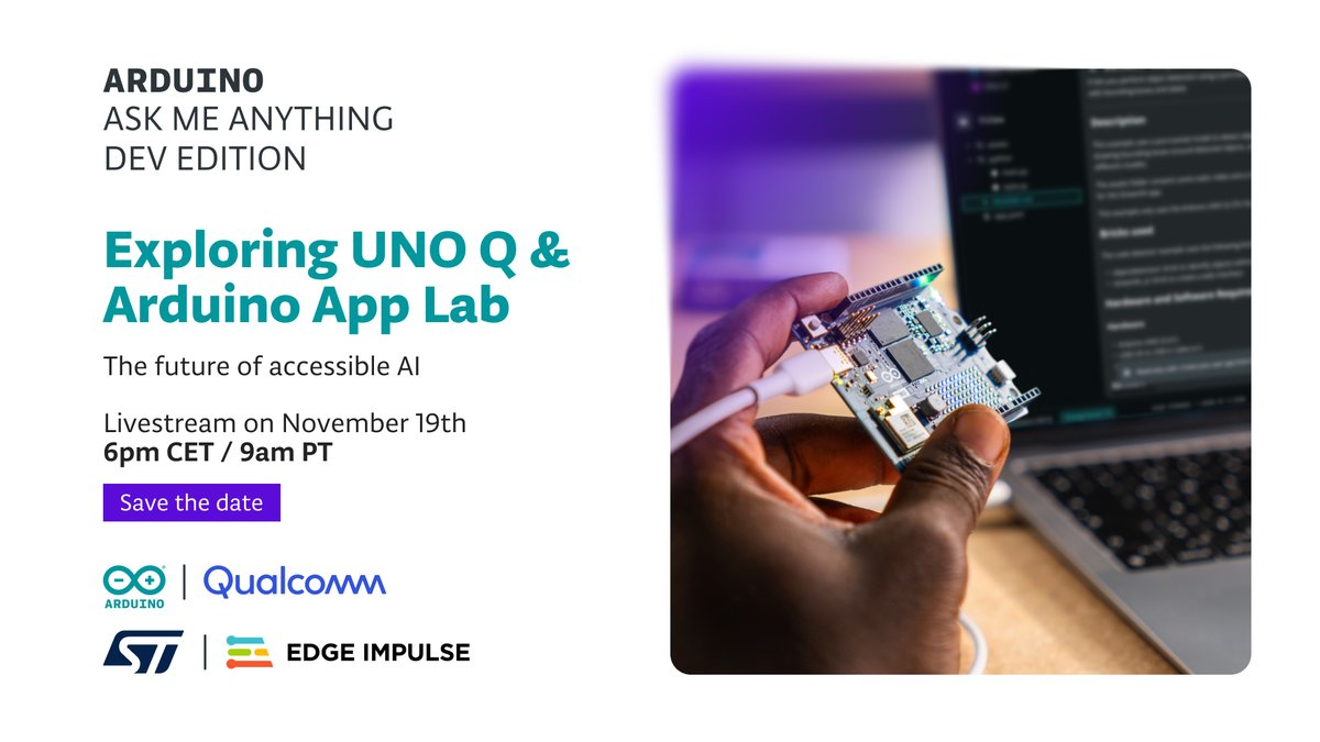 arduino's tweet image. We&apos;re hosting a special AMA Dev Session to go beyond the headlines and dive deep into UNO Q and Arduino App Lab!

Join technical leads and developer advocates from @Qualcomm, Arduino, @EdgeImpulse, and @ST_World as they answer your most pressing questions: youtube.com/live/5AzYgdaei…
